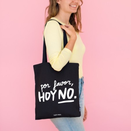 BOLSA DE LONA - POR FAVOR, HOY NO