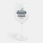 COPA DE VINO ME MEREZCO UN BUEN VINO,  UN SARAO Y