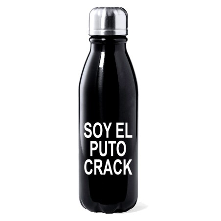 BOTELLA SOY EL PUTO CRACK