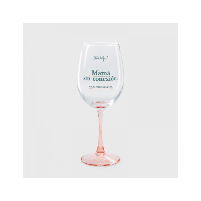 COPA DE VINO - MAMÁ SIN CONEXIÓN. SOLO EMERGENCIAS