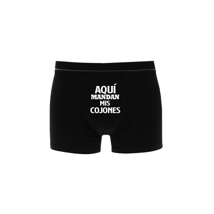 CALZONCILLOS - AQÍ MANDAN MIS COJONES