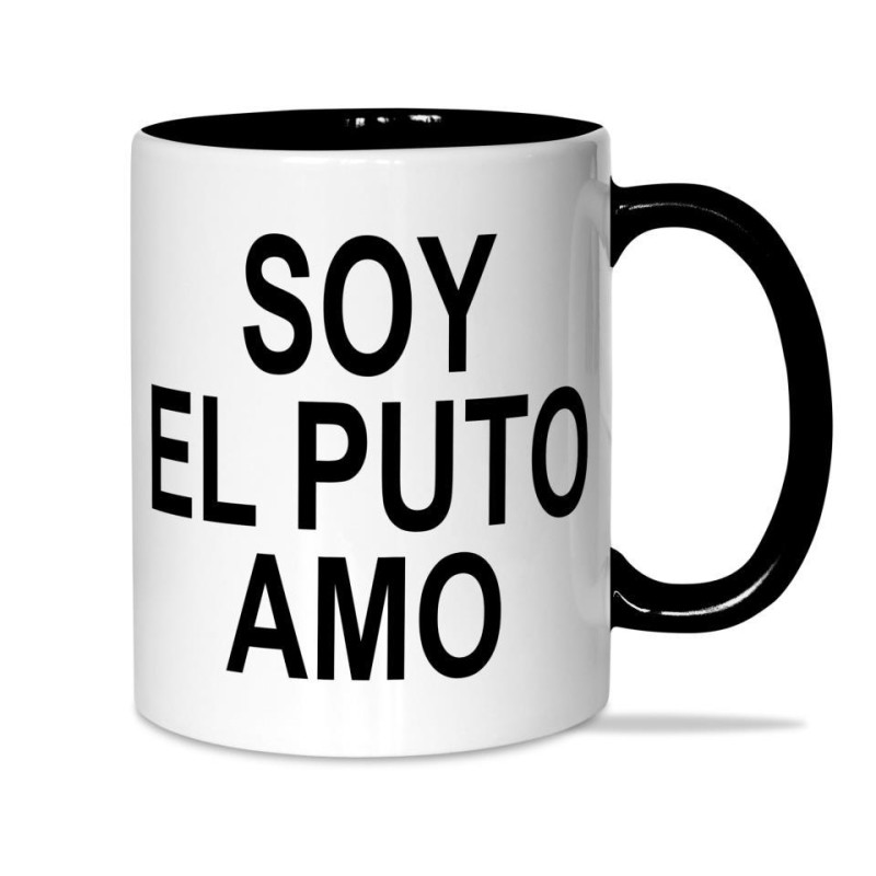 TAZA SOY EL PUTO AMO