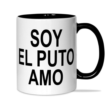TAZA SOY EL PUTO AMO