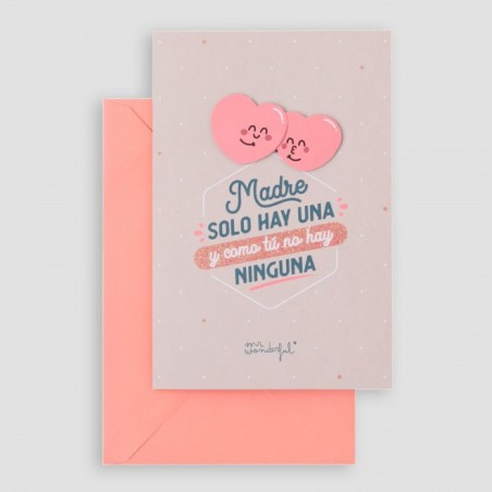 POSTAL MADRE SOLO HAY UNA Y 