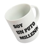 TAZA SOY UN PUTO MILLENIAL