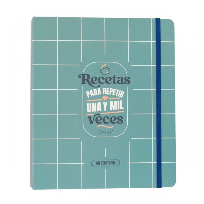 RECETARIO - RECETAS PARA REPETIR UNA Y MIL VECES