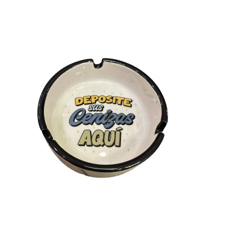 CENICERO FRASE DEPOSITE SUS CENIZAS AQUI