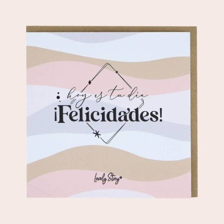 TARJETA DE FELICITACION - HOY ES TU DIA