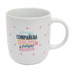 TAZA - A LA MEJOR COMPAÑERA DE RISAS, JUERGAS Y FA