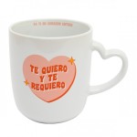 TAZA BLANCA - TE QUIERO Y TE REQUIERO