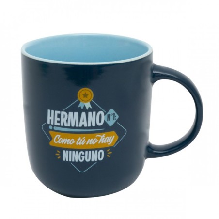 TAZA - HERMANO Nº 1: COMO TÚ, NO HAY NINGUNO