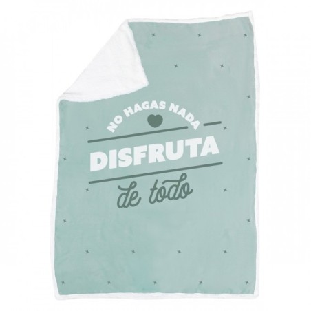 MANTA - NO HAGAS NADA. DISFRUTA DE TODO.