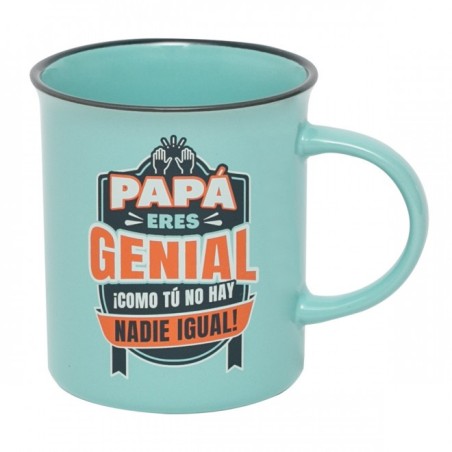 TAZA - PAPÁ  ERES GENIAL  ¡COMO TÚ NO HAY NADIE IG
