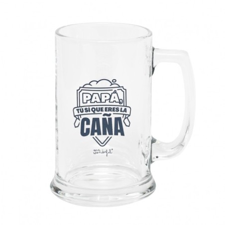 JARRA DE CERVEZA - PAPÁ  TÚ SÍ QUE ERES LA CAÑA