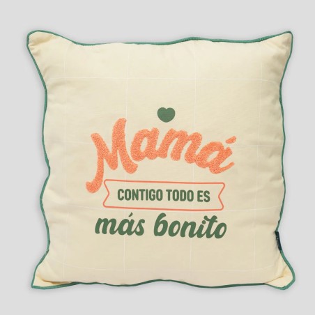 COJÍN - MAMÁ, CONTIGO TODO ES MÁS BONITO